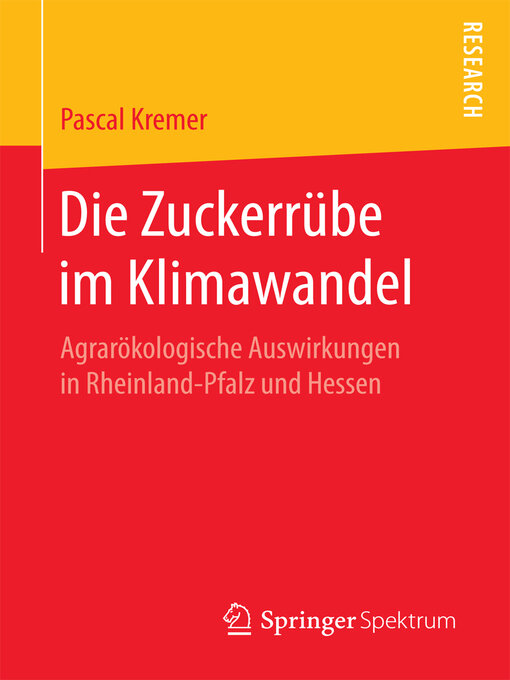 Title details for Die Zuckerrübe im Klimawandel by Pascal Kremer - Available